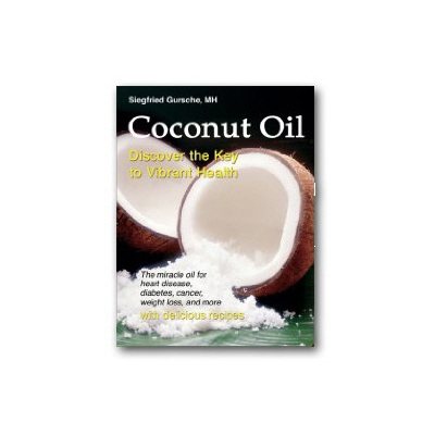 Livre Coconut Oil: Discover the Key to Vibrant Health