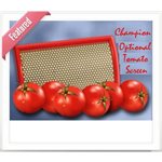 Champion 2000+ Tomato Screen